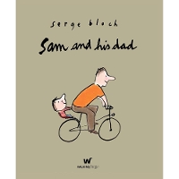 Book Cover for Sam and His Dad by Serge Bloch