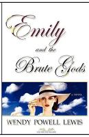 Book Cover for Emily and the Brute Gods by Wendy Powell Lewis