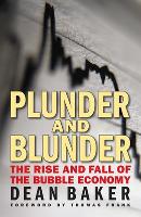 Book Cover for Plunder and Blunder: The Rise and Fall of the Bubble Economy by Dean Baker