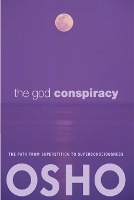 Book Cover for The God Conspiracy by Osho