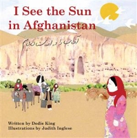 Book Cover for I See the Sun in Afghanistan by Dedie King, Judith Inglese, Mohd Vahidi