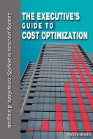 Book Cover for The Executive's Guide to Cost Optimization by Nicole Smith