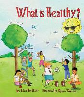 Book Cover for What is Healthy? by Etan Boritzer