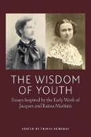 Book Cover for The Wisdom of Youth by Travis Dumsday