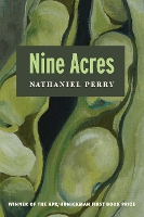 Book Cover for Nine Acres by Nathaniel Perry, Marie Howe