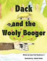 Book Cover for Dack and the Wooly Booger by James Paul Henderson Jr