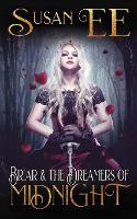 Book Cover for Briar & the Dreamers of Midnight by Susan Ee