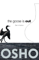 Book Cover for The Goose Is Out by Osho