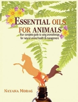 Book Cover for Essential Oils for Animals by Nayana Morag