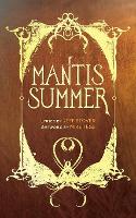 Book Cover for Mantis Summer by Jeff Stover