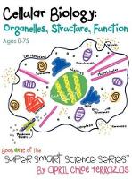 Book Cover for Cellular Biology by April Chloe Terrazas