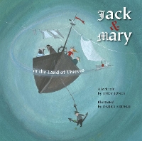 Book Cover for Jack & Mary in the Land of Thieves by Andy Jones