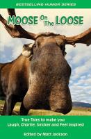 Book Cover for Moose on the Loose by Matt Jackson