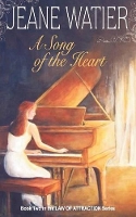 Book Cover for A Song of the Heart by Jeane Watier