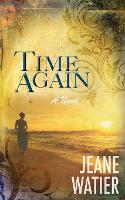 Book Cover for Time Again by Jeane Watier