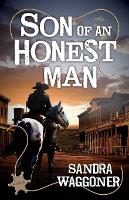 Book Cover for Son of An Honest Man by Sandra Waggoner