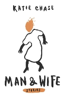 Book Cover for Man and Wife by Katie Chase