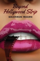 Book Cover for Beyond Hollywood Strip by Shamron Moore