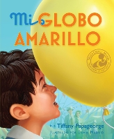 Book Cover for Mi Globo Amarillo by Tiffany Papageorge