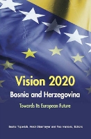 Book Cover for Vision 2020 Bosnia and Herzegovina by Sasha Toperich