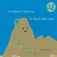 Book Cover for As-Salamu 'Alaykum Ya Rasul Allah (sas) by Karima Sperling