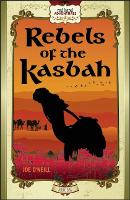 Book Cover for Rebels of the Kasbah by Joe ONeill, Anna Fonnier