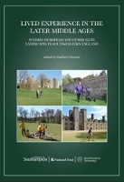 Book Cover for Lived Experience in the Later Middle Ages by Matthew Johnson