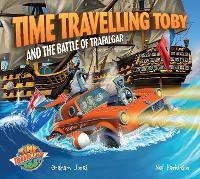 Book Cover for Time Travelling Toby and The Battle of Trafalgar by Graham Jones