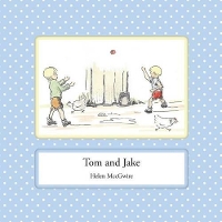 Book Cover for Tom and Jake by Helen MccGwire