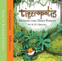 Book Cover for Tigeropolis: Beyond the Deep Forest by R. D. Dikstra