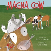 Book Cover for Magna Cow by Barry Hutchison