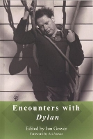 Book Cover for Encounters with Dylan by Jon Gower