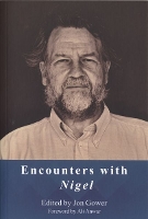 Book Cover for Encounters with Nigel by Jon Gower