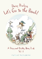 Book Cover for Daisy Darling Let's Go to the Beach! by Markus Majaluoma