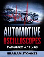 Book Cover for Automotive Oscilloscopes by Graham Stoakes