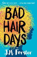 Book Cover for Bad Hair Days by J. M. Forster