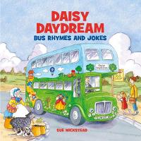 Book Cover for Daisy Daydream Bus Rhymes and Jokes by Sue Wickstead