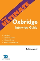 Book Cover for The Ultimate Oxbridge Interview Guide by Rohan Agarwal