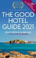 Book Cover for The Good Hotel Guide 2021 by Adam Raphael