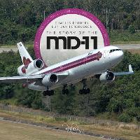 Book Cover for The Story Of The MD-11 by 