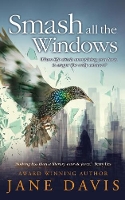 Book Cover for Smash all the Windows by Jane Davis