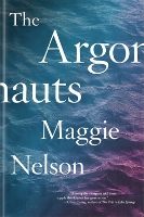 Book Cover for The Argonauts by Maggie Nelson