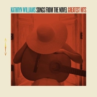 Book Cover for Songs from the Novel, Greatest Hits by Kathryn Williams
