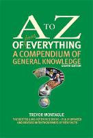 Book Cover for A to Z of Almost Everything by Trevor Montague