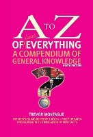 Book Cover for The A to Z of Almost Everything by Trevor Montague
