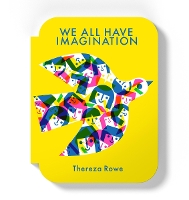 Book Cover for We all have imagination by Thereza Rowe