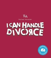 Book Cover for I Can Handle...Divorce by Rachael Alexander