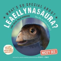 Book Cover for What's So Special About Leaellynasaura? by Nicky Dee