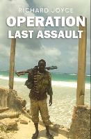 Book Cover for Operation Last Assault by Richard Joyce