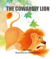 Book Cover for The Cowardly Lion by Jianming Bingbo